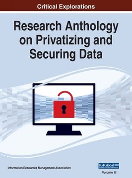 portada Research Anthology on Privatizing and Securing Data, VOL 3 (en Inglés)