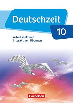 portada Deutschzeit - Allgemeine Ausgabe: 10. Schuljahr - Arbeitsheft mit Interaktiven Übungen auf Scook. Deu Mit Lösungen (en Alemán)