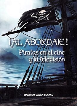 portada Al Abordaje! Piratas en el Cine y la Television (in Spanish)
