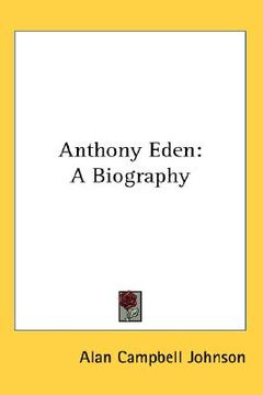 portada anthony eden: a biography