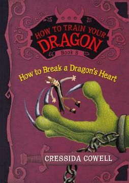 portada how to break a dragon's heart (in English)