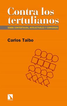 portada Contra los Tertulianos: Contertulios, Intelecturales y Conversos: 13 (Relecturas) (in Spanish)