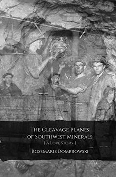 portada The Cleavage Planes of Southwest Minerals [a Love Story] (en Inglés)