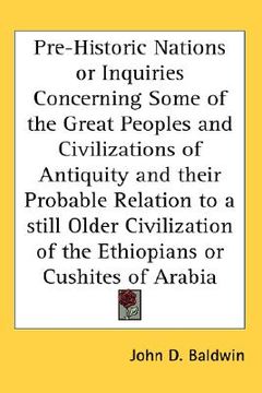 portada pre-historic nations or inquiries concerning some of the great peoples and civilizations of antiquity and their probable relation to a still older civ (in English)