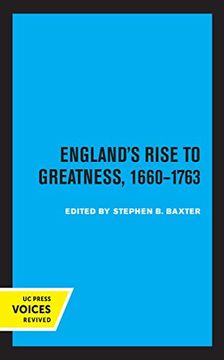 portada England'S Rise to Greatness, 1660-1763 (Clark Library Professorship, Ucla) (en Inglés)