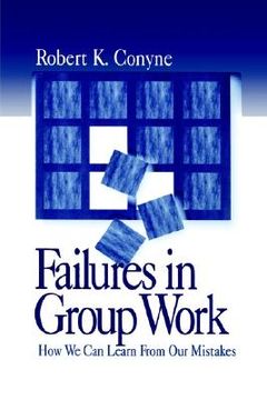 portada failures in group work: how we can learn from our mistakes (en Inglés)