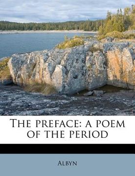 portada the preface: a poem of the period (en Inglés)