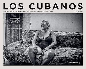 portada Los Cubanos: Searching for Cuba's Soul (in English)