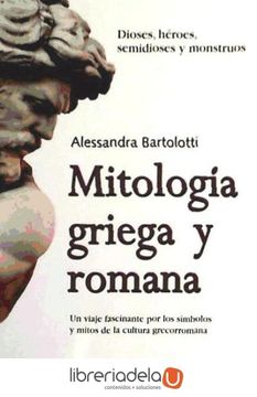 portada Mitología Griega Y Romana: Dioses, Héroes, Semidioses Y Monstruos