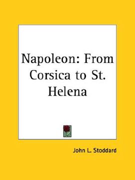 portada napoleon: from corsica to st. helena