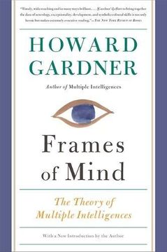 Frames of Mind: The Theory of Multiple Intelligences