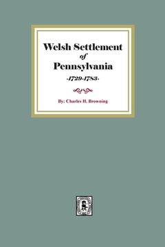 portada Welsh Settlement of Pennsylvania (en Inglés)