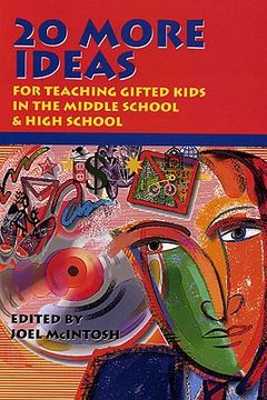 portada 20 more ideas: for teaching gifted kids in the middle school & high school (en Inglés)