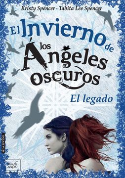 portada El Invierno de los ÃNgeles Oscuros: El Legado (in Spanish)