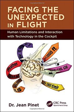 portada Facing the Unexpected in Flight: Human Limitations and Interaction with Technology in the Cockpit (en Inglés)