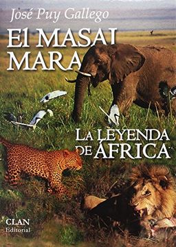portada El Masai Mara: La Leyenda de África