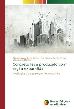 portada Concreto leve produzido com argila expandida: Avaliação do desempenho mecânico (Portuguese Edition)