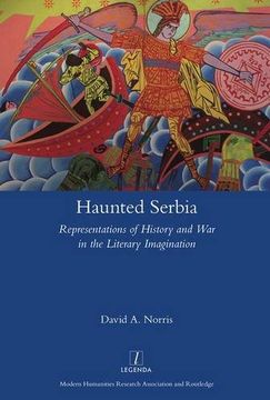 portada Haunted Serbia: Representations of History and War in the Literary Imagination (en Inglés)