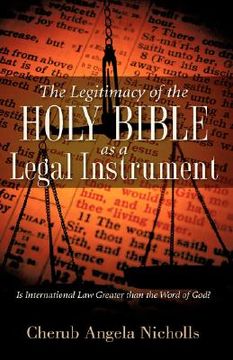portada the legitimacy of the holy bible as a legal instrument (en Inglés)