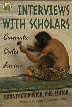 portada Interviews With Scholars: Issue 2: Summer 2018 (Cinematic Codes Review) (in English)