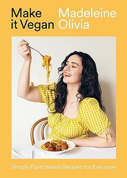 portada Make it Vegan: Simple Plant-Based Recipes for Everyone (en Inglés)