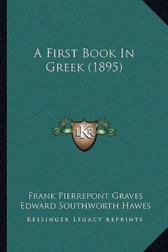 portada a first book in greek (1895) (in English)