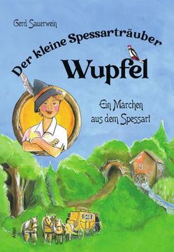 portada Der Kleine Spessarträuber Wupfel (en Alemán)