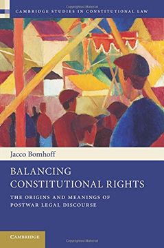 portada Balancing Constitutional Rights (Cambridge Studies in Constitutional Law) (en Inglés)