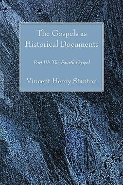 portada the gospels as historical documents, part iii: the fourth gospel (en Inglés)