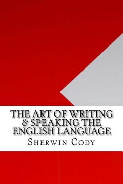 portada The Art of Writing & Speaking the English Language