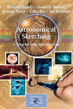portada Astronomical Sketching: A Step-By-Step Introduction (The Patrick Moore Practical Astronomy Series) (in English)