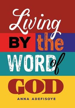portada Living by the Word of God (en Inglés)