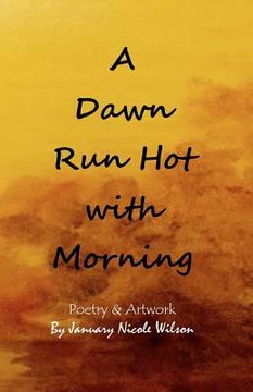portada a dawn run hot with morning (en Inglés)