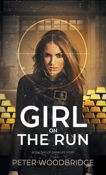 portada Girl On The Run: Book Two of Daniela's Story (en Inglés)