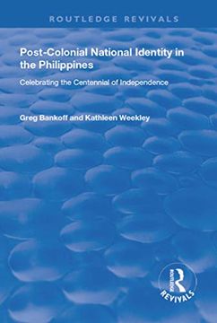 portada Post-Colonial National Identity in the Philippines: Celebrating the Centennial of Independence