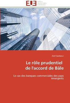 portada Le Rôle Prudentiel de L'accord de Bâle (Omn. Univ. Europ. ) (en Francés)
