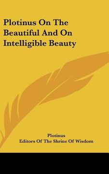 portada plotinus on the beautiful and on intelligible beauty (in English)