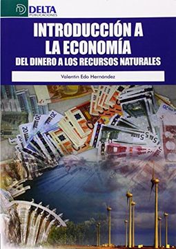 portada Introducción a la Economía: Del Dinero a los Recursos Naturales (in Spanish)