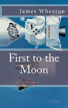 portada First to the Moon: A Brief History of U.S. / Russian Space Programs (en Inglés)