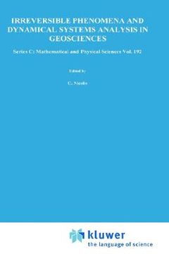 portada irreversible phenomena and dynamical systems analysis in geosciences (en Inglés)
