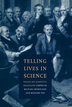 portada telling lives in science: essays on scientific biography (en Inglés)