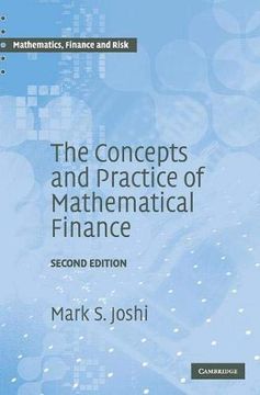 portada The Concepts and Practice of Mathematical Finance 2nd Edition Hardback (Mathematics, Finance and Risk) (en Inglés)