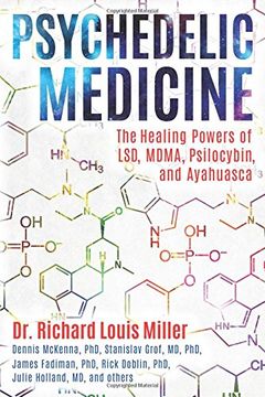portada Psychedelic Medicine: The Healing Powers of Lsd, Mdma, Psilocybin, and Ayahuasca (in English)