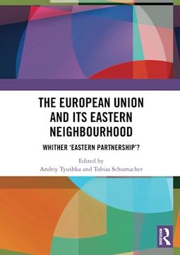 portada The European Union and its Eastern Neighbourhood (en Inglés)