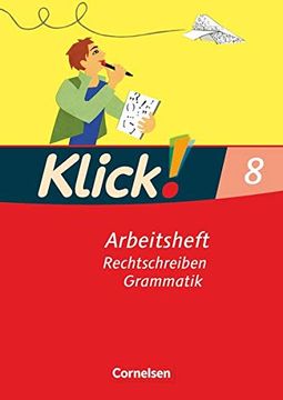portada Klick! Deutsch - Westliche Bundesländer: 8. Schuljahr - Rechtschreiben und Grammatik: Arbeitsheft mit Lösungen (in German)