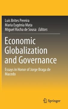 portada Economic Globalization and Governance: Essays in Honor of Jorge Braga de Macedo (in English)