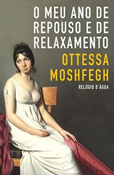 portada O meu ano de Repouso e de Relaxamento