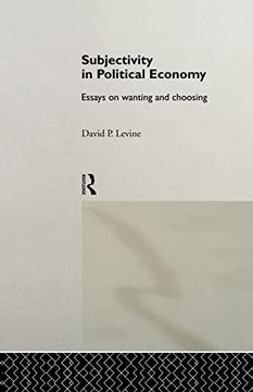 portada Subjectivity in Political Economy: Essays on Wanting and Choosing (en Inglés)