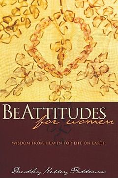 portada beattitudes for women: wisdom from heaven for life on earth (en Inglés)