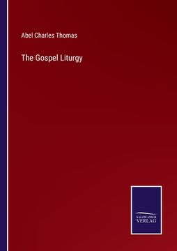 portada The Gospel Liturgy (en Inglés)